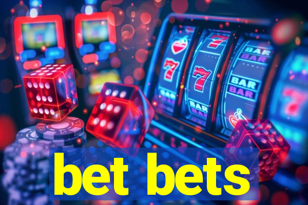 bet bets